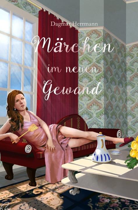 Actual product image Märchen im neuen Gewand (Dagmar Herrmann, 2019)