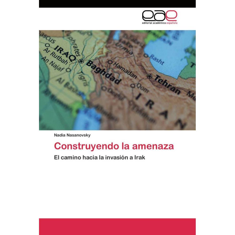 Construyendo la amenaza, Fachbücher