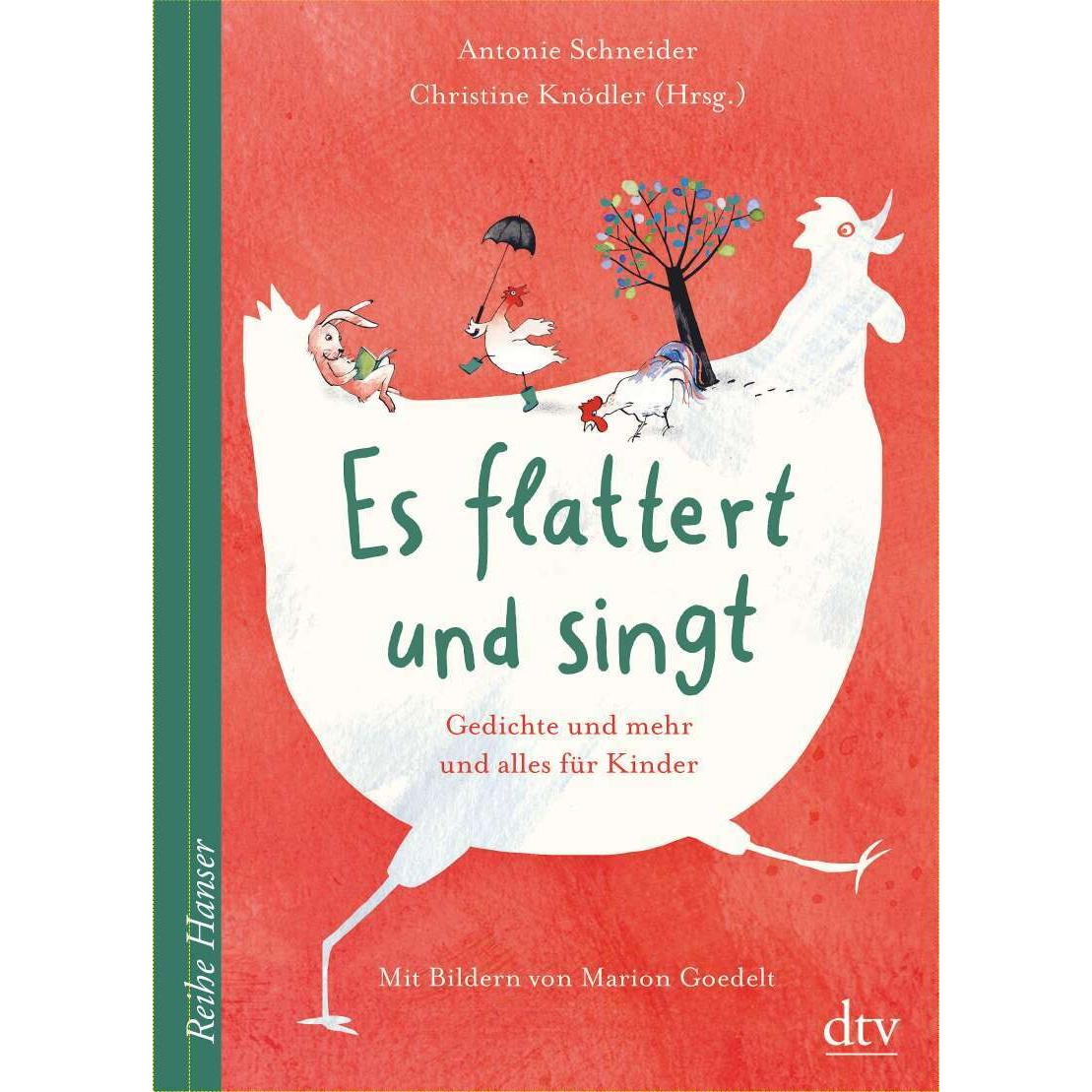 Es flattert und singt, Gedichte und mehr und alles für Kinder, Kinderbücher von Antonie Schneider, Christine Knödler, Ma...