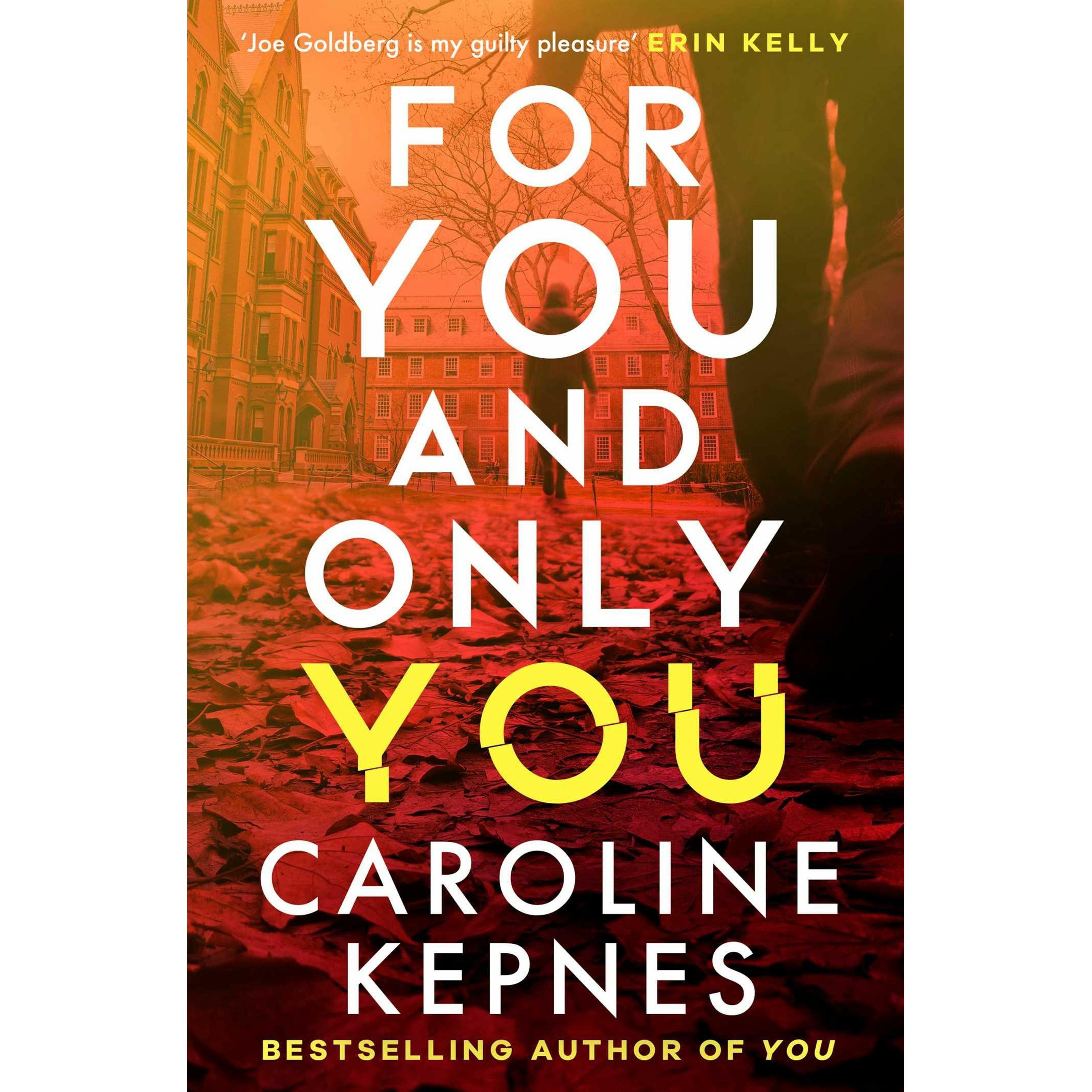 For You And Only You, Belletristik von Kepnes Caroline