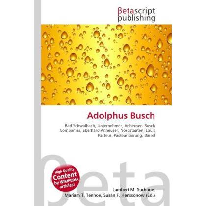 Adolphus Busch, Fachbücher