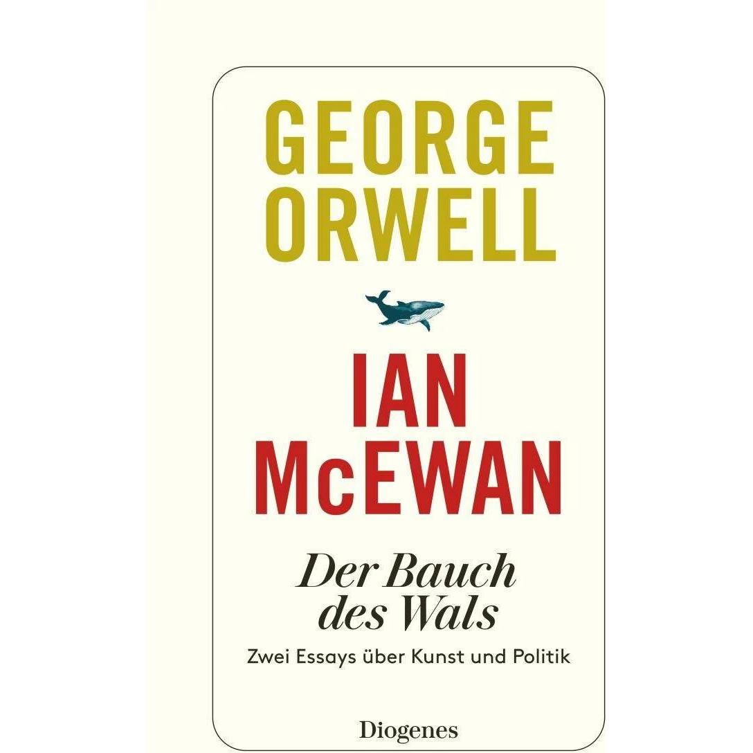 Der Bauch des Wals, Belletristik von George Orwell, Ian McEwan