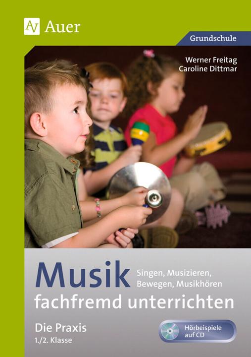 Produktbild Musik fachfremd unterrichten - die Praxis 1/2 (Deutsch, Caroline Dittmar, Werner Freitag, 2024)