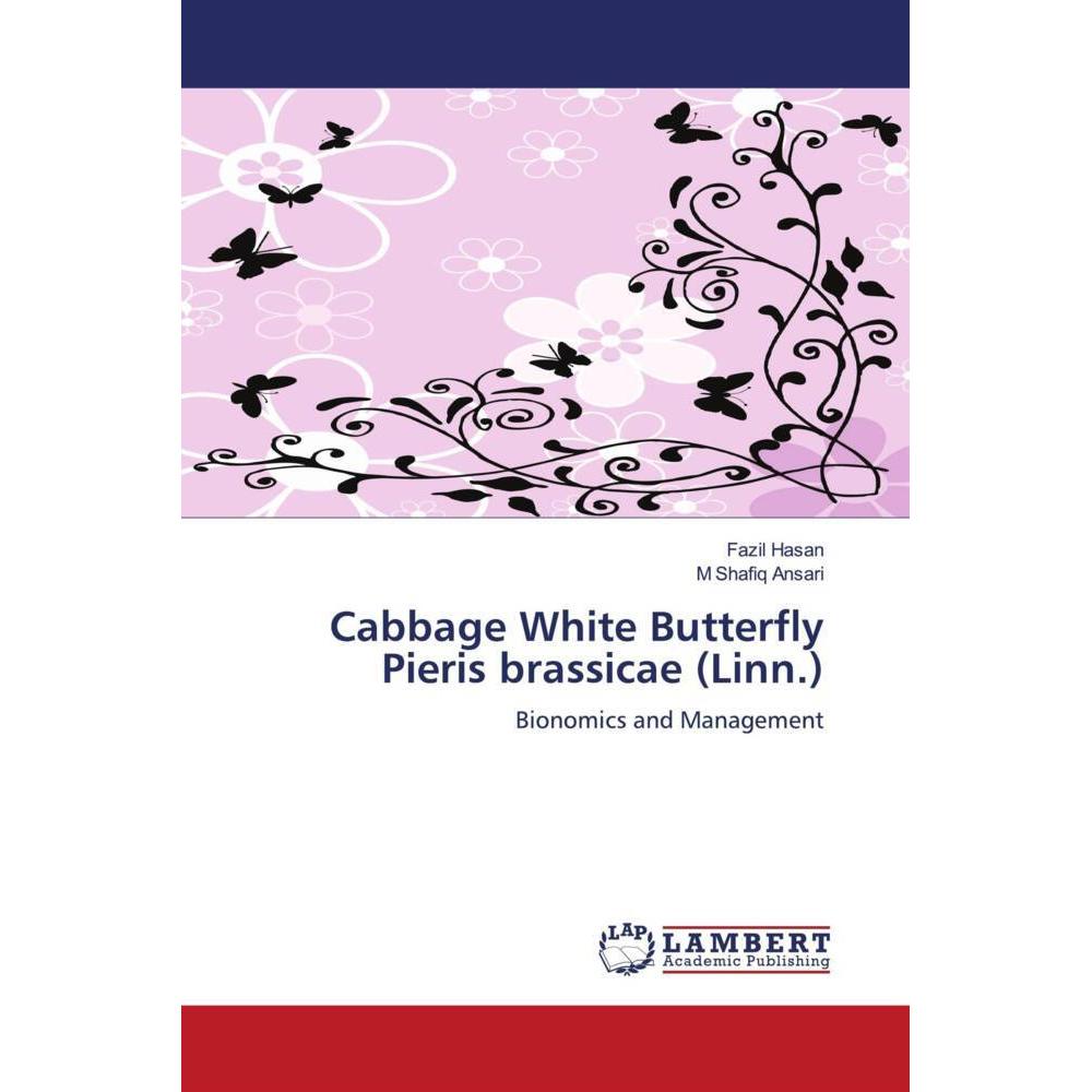 Cabbage White Butterfly Pieris brassicae (Linn.), Fachbücher von Fazil Hasan, M Shafiq Ansari