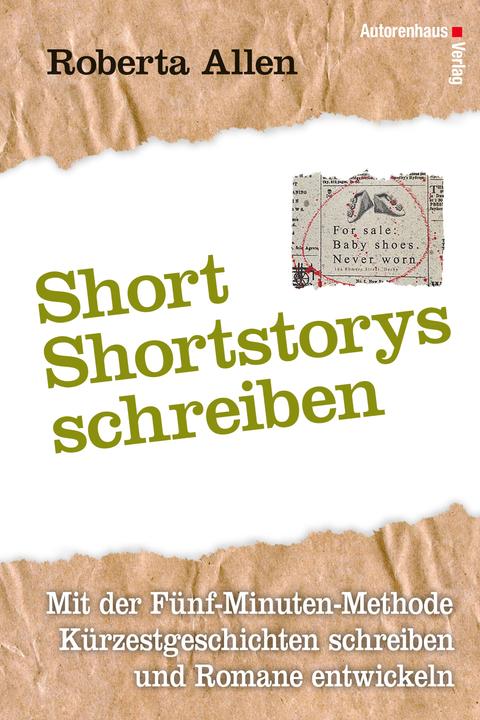 Produktbild Short-Shortstorys schreiben - Kürzestgeschichten schreiben (Deutsch, Roberta Allen, 2018)