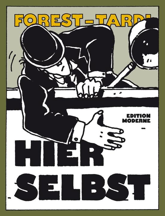 Produktbild Hier Selbst (Deutsch, Jacques Tardi, Jean-Claude Forest, 2016)