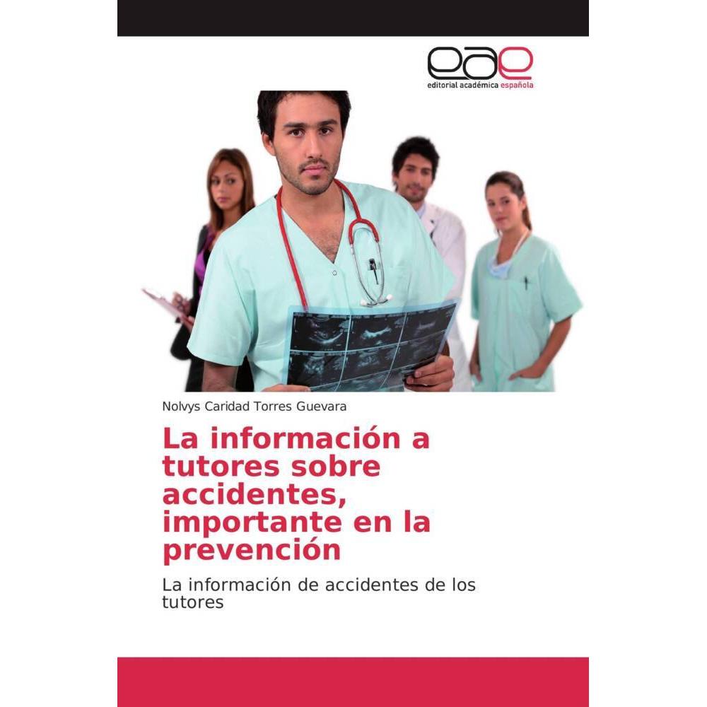 La información a tutores sobre accidentes, importante en la prevención, Fachbücher