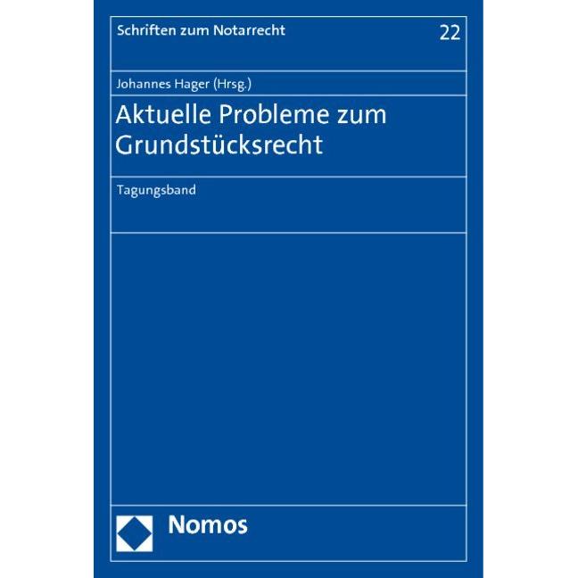 Aktuelle Probleme zum Grundstücksrecht, Fachbücher von Johannes Hager