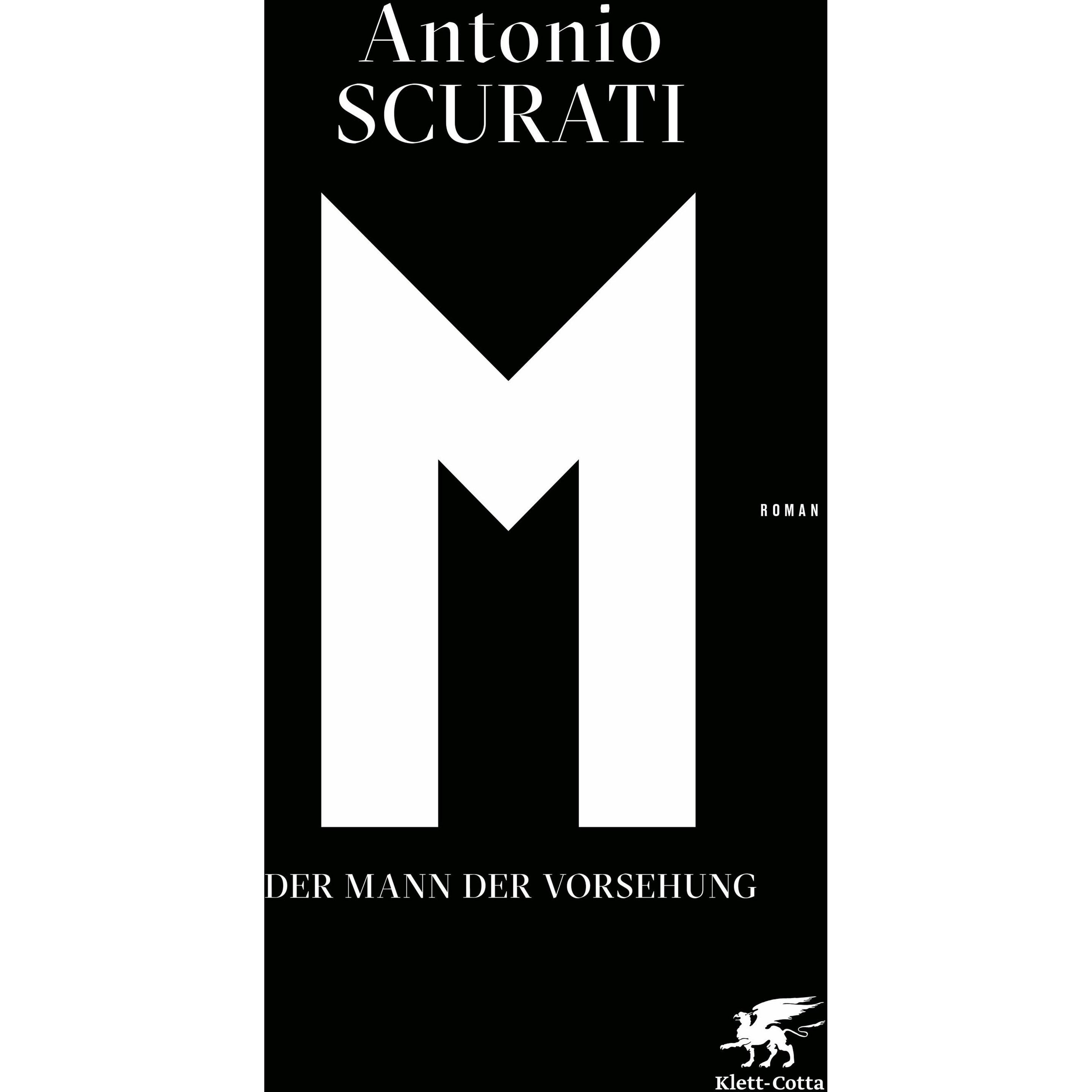 M. Der Mann der Vorsehung, Belletristik von Antonio Scurati