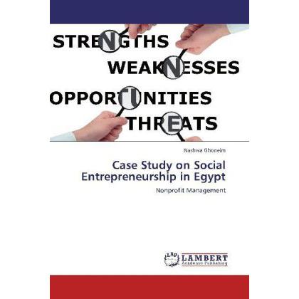 Case Study on Social Entrepreneurship in Egypt, Fachbücher von Nashwa Ghoneim
