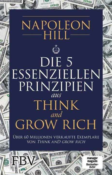 Actual product image Die 5 essenziellen Prinzipien aus Think and Grow Rich (German, Napoleon Hill, 2019)