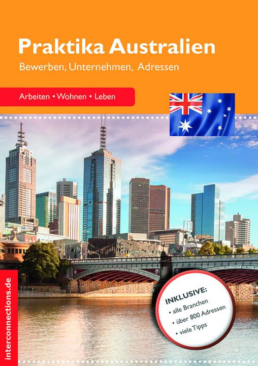 Produktbild Praktika Australien - Bewerben, Unternehmen, Adressen (Deutsch, Georg Beckmann, 2013)