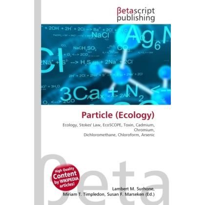 Particle (Ecology), Fachbücher von Lambert M. Surhone, Miriam T. Timpledon, Susan F. Marseken