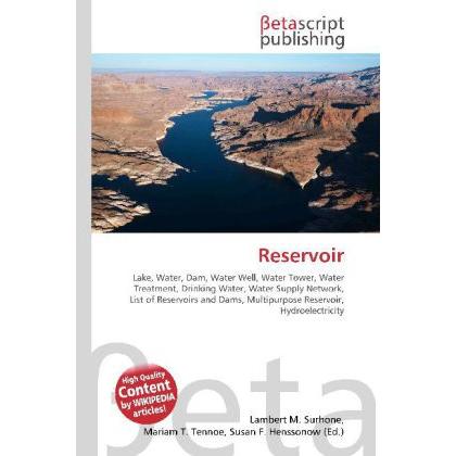 Thumbnail - Reservoir, Fachbücher von Lambert M. Surhone, Miriam T. Timpledon, Susan F. Marseken