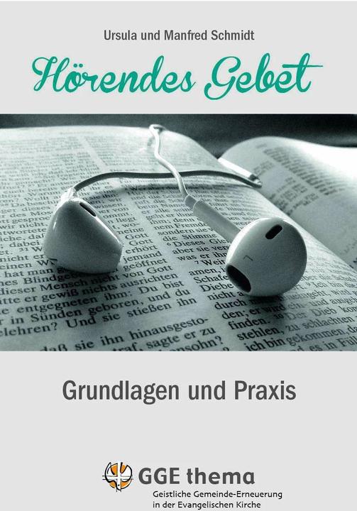 Produktbild Hörendes Gebet (Deutsch, Manfred Schmidt, Ursula Schmidt, 2022)