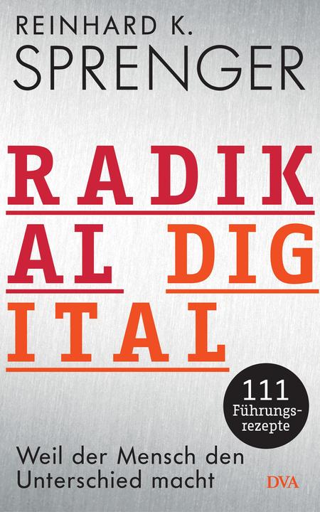 Produktbild Radikal digital (Deutsch, Reinhard K. Sprenger, 2018)