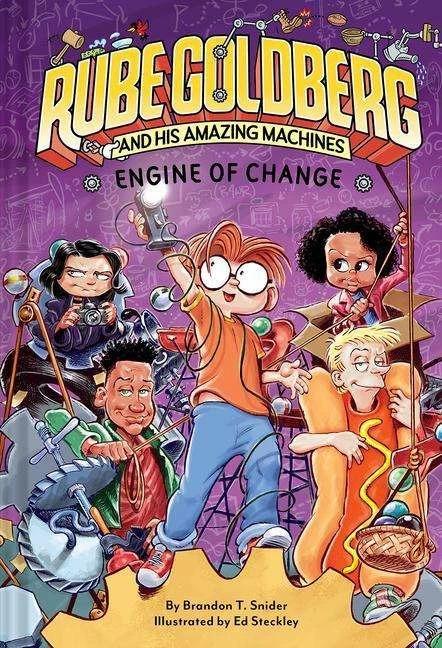 Engine of Change (Rube Goldberg and His Amazing Machines #3) (Englisch, Brandon T. Snider, 2023)
