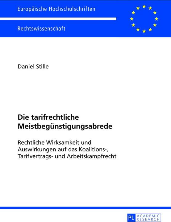 Produktbild Die tarifrechtliche Meistbegünstigungsabrede (Deutsch, Daniel Stille, 2013)