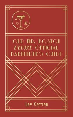 Produktbild Old Mr. Boston Deluxe Official Bartender/'s Guide (Englisch, Leo Boston Cotton, 2020)