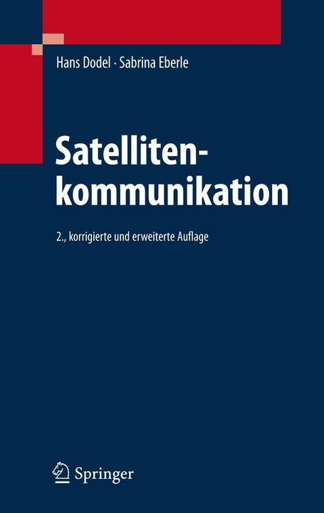 Produktbild Satellitenkommunikation (Deutsch, Hans Dodel, Sabrina Eberle, 2007)
