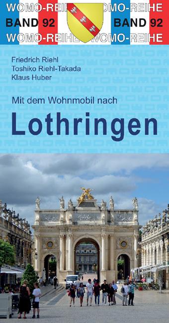 Produktbild Mit dem Wohnmobil nach Lothringen (Deutsch, Friedrich Riehl, Klaus Huber, 2018)