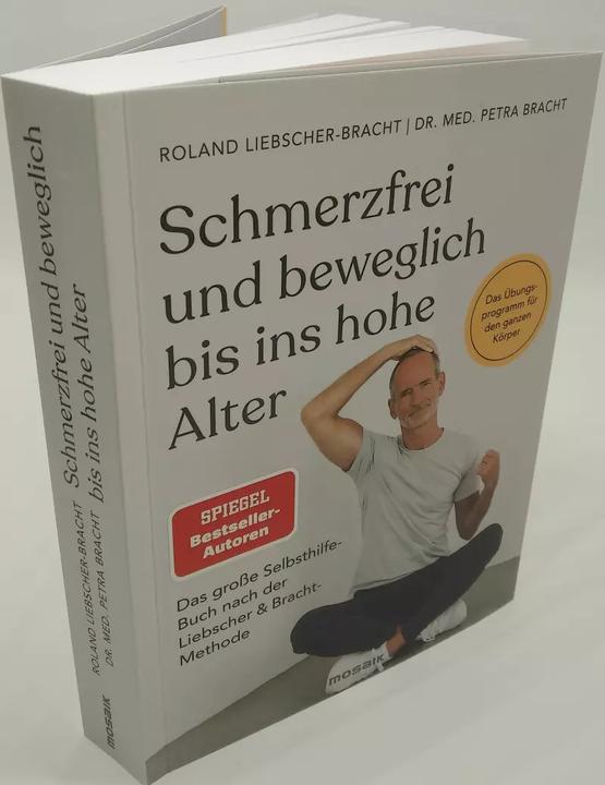 Actual product image Schmerzfrei und beweglich bis ins hohe Alter (German, Roland Liebscher-Bracht, Petra Bracht, 2022)