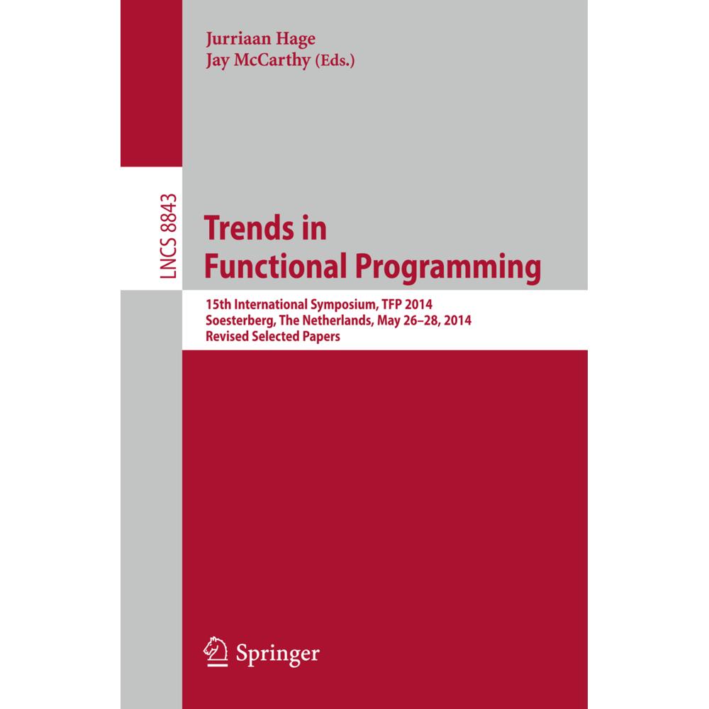 Trends in Functional Programming, Fachbücher von Jay McCarthy, Jurriaan Hage