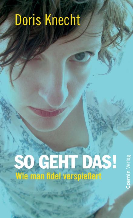 Produktbild So geht das! (Deutsch, Doris Knecht, 2006)