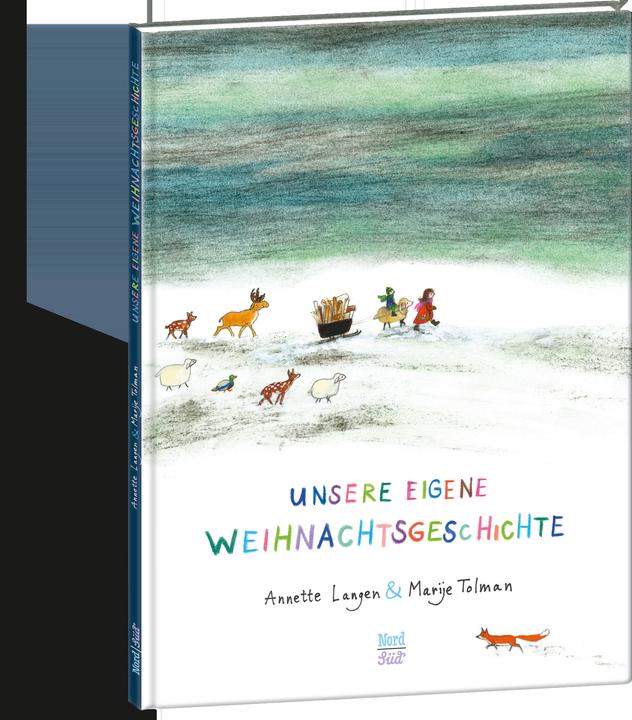 Produktbild Unsere eigene Weihnachtsgeschichte (Deutsch, Annette Langen, Marije Tolman, 2019)