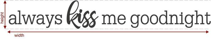 Image du produit Trenddeko always kiss me goodnight