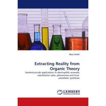 Extracting Reality from Organic Theory, Fachbücher von Ross Smith