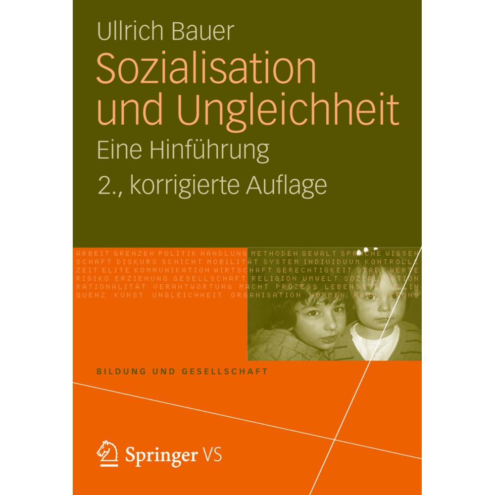 Sozialisation und Ungleichheit, Fachbücher von Ullrich Bauer