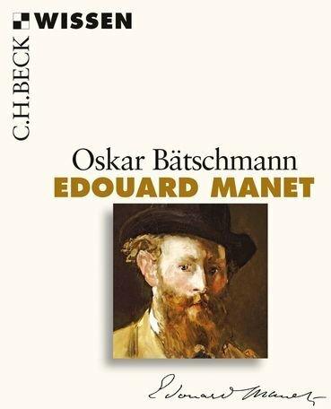 Produktbild Edouard Manet (Deutsch, Oskar Bätschmann, 2015)