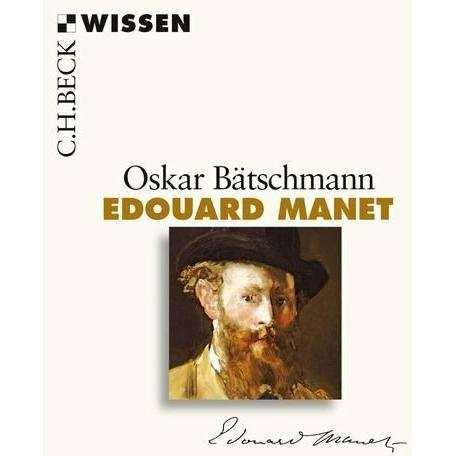 Edouard Manet, Sachbücher von Oskar Bätschmann