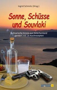 Produktbild Sonne, Schüsse und Souvlaki (Deutsch, Raoul Biltgen, 2017)