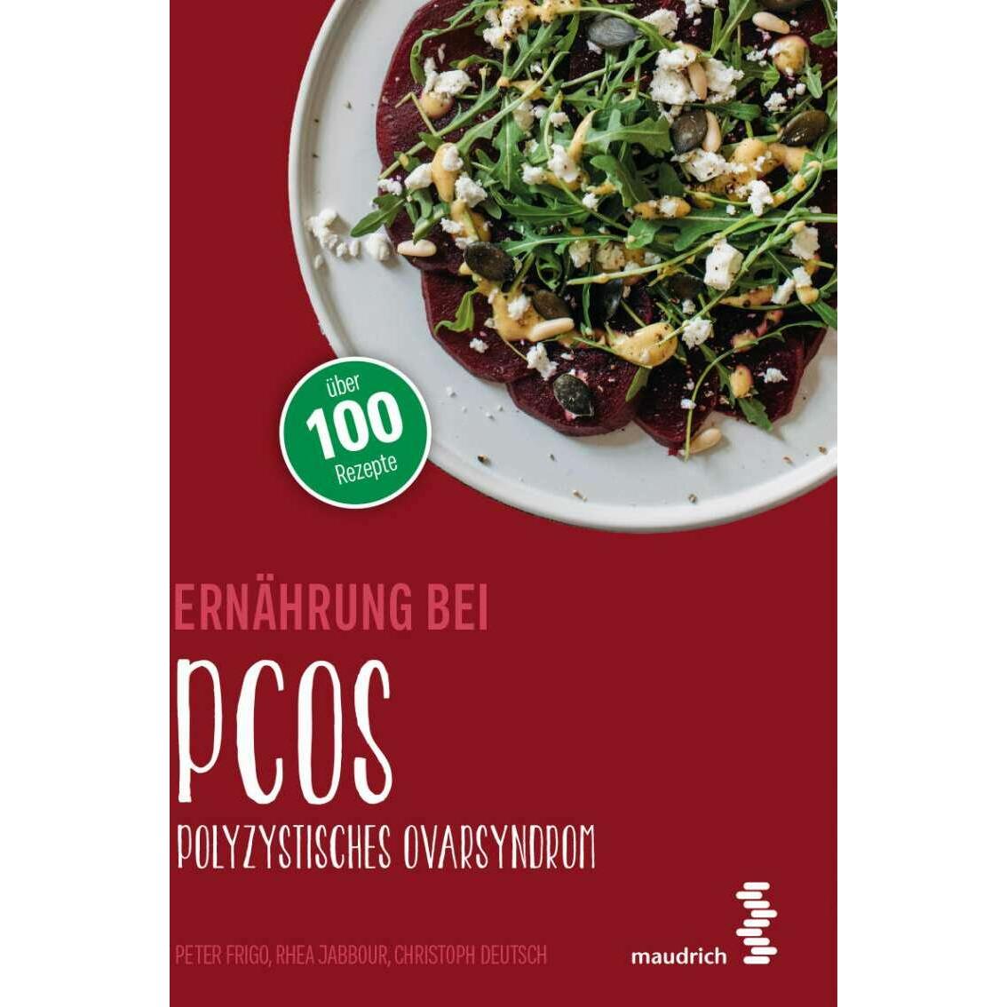 Ernährung bei PCOS, Ratgeber von Patrick Weninger, Peter Frigo, Christoph Deutsch, Rhea Jabbour
