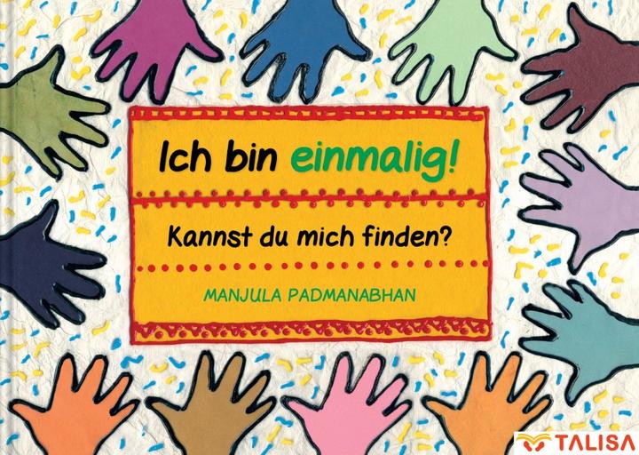 Image du produit Ich bin einmalig! Kannst du mich finden? (Allemand, Français, Anglais, Aylin Keller, MANJULA PADMANABHAN, 2017)