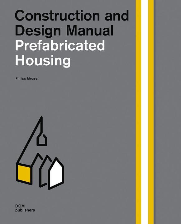 Actual product image Prefabricated Housing (English, Philip Meuser, 2019)