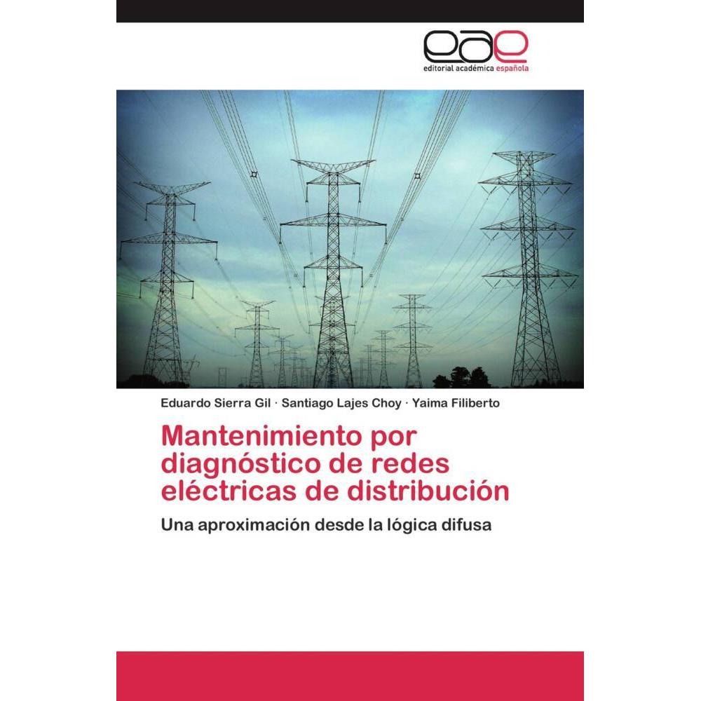 Mantenimiento por diagnóstico de redes eléctricas de distribución, Fachbücher