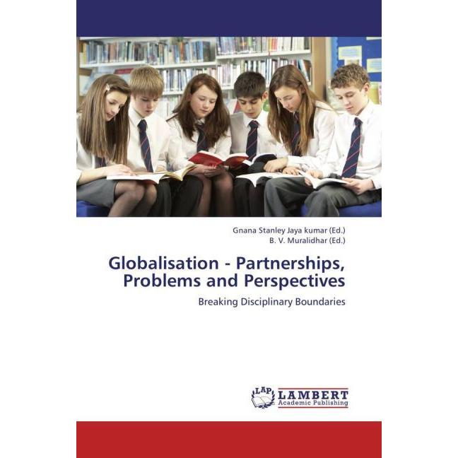 Globalisation - Partnerships, Problems and Perspectives, Fachbücher von B. V. Muralidhar, Gnana Stanley Jaya Kumar