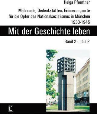 Produktbild Mit der Geschichte leben. Band 2, I bis P (Deutsch, Helga Pfoertner, 2014)