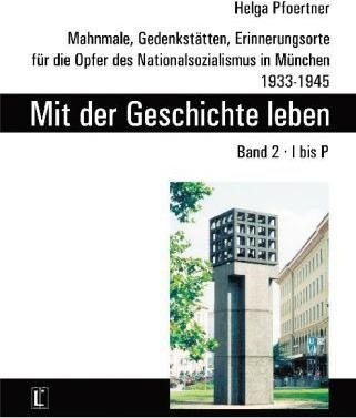 Actual product image Mit der Geschichte leben. Band 2, I bis P (German, Helga Pfoertner, 2014)
