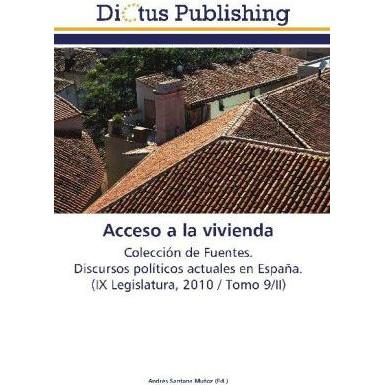 Acceso a la vivienda, Fachbücher von Andrés Santana Muñoz