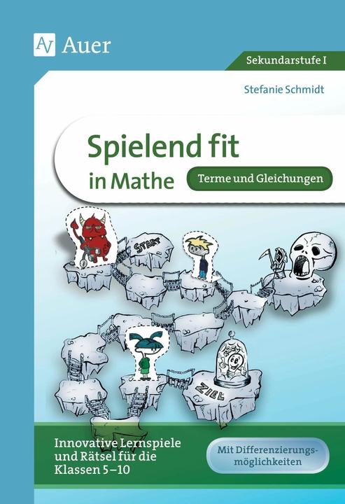 Produktbild Spielend fit in Mathe! Terme und Gleichungen (Deutsch, Stefanie Schmidt, 2017)