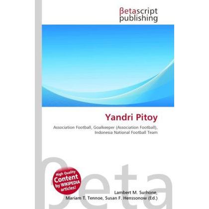 Yandri Pitoy, Ratgeber von Lambert M. Surhone, Miriam T. Timpledon, Susan F. Marseken