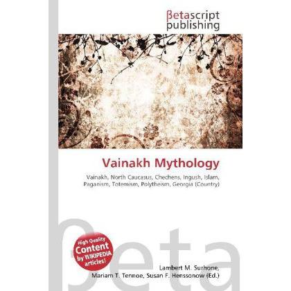 Vainakh Mythology, Fachbücher von Susan F. Marseken, Miriam T. Timpledon, Lambert M. Surhone