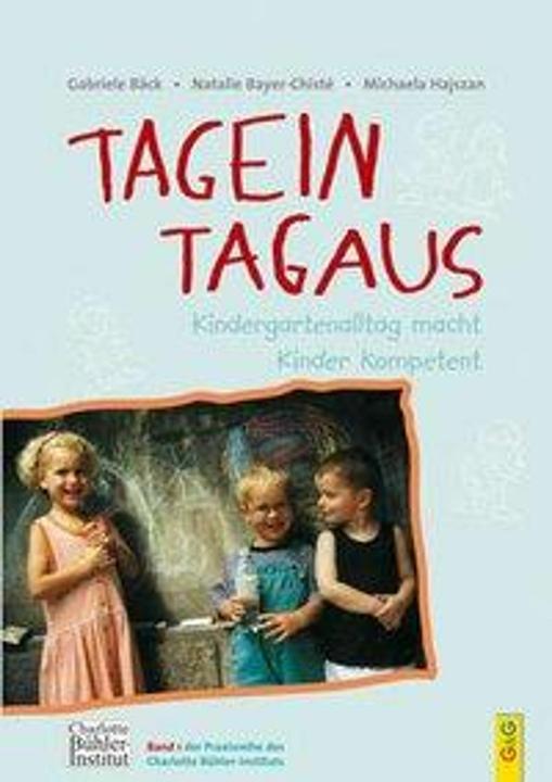 Produktbild Tagein - Tagaus (Deutsch, Gabriele Bäck, Michaela Hajszan, Natalie Chisté, 2002)