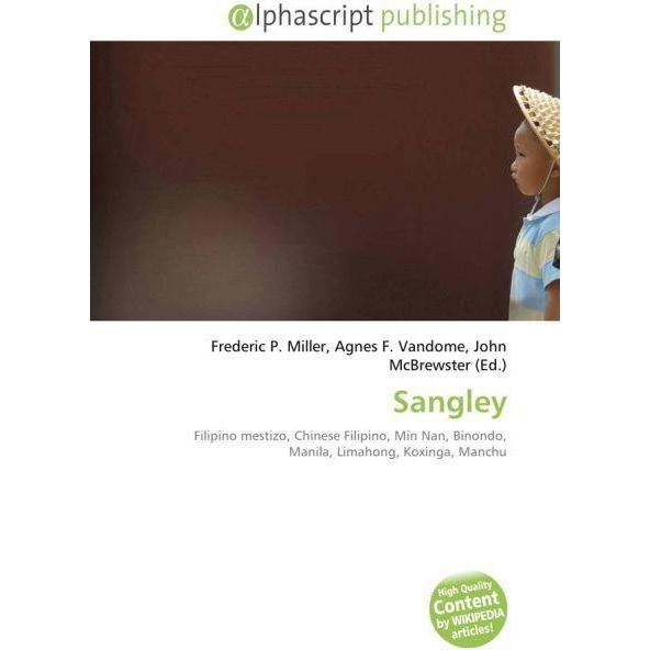 Sangley, Fachbücher von Agnes F. Vandome, Frederic P. Miller, John McBrewster