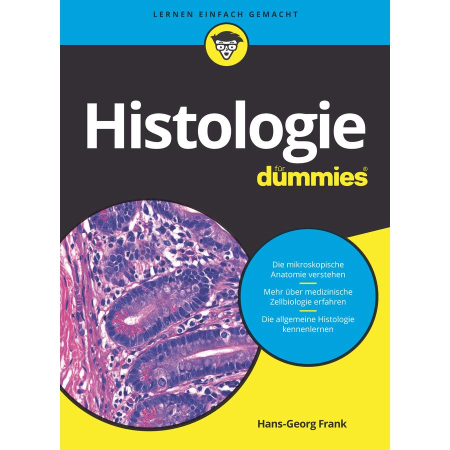 Histologie für Dummies, Fachbücher von Hans-Georg Frank