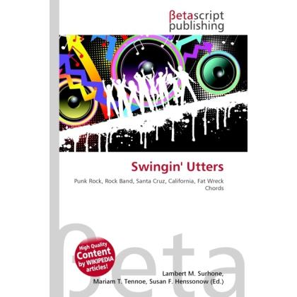 Swingin' Utters, Fachbücher von Miriam T. Timpledon, Susan F. Marseken, Lambert M. Surhone